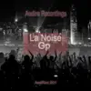 La Noise - Gp - Single